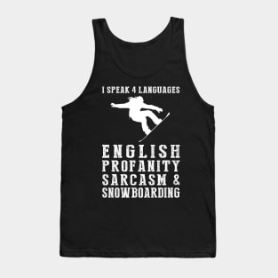 Shredding with Humor! Funny '4 Languages' Sarcasm Snowboarding Tee & Hoodie Tank Top